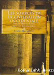 Les sources de la civilisation occidentale vignette